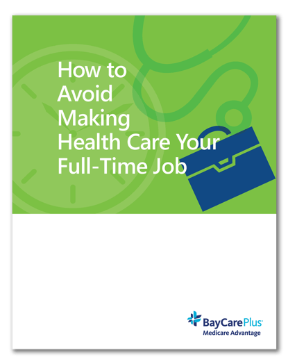 How to Avoid Making Healthcare Your full-time job_2021_cover
